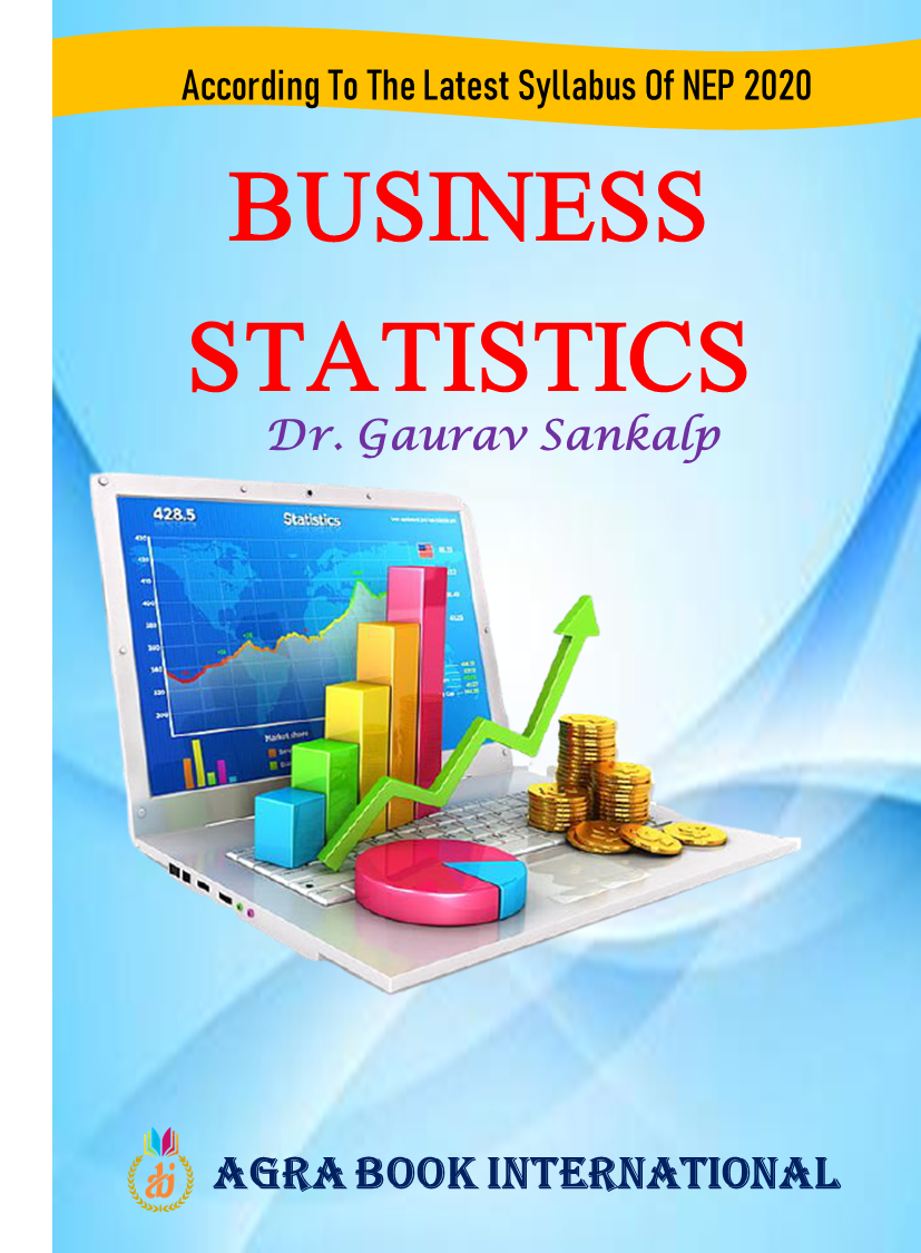 Business Statistics by Dr. Gaurav Sankalp